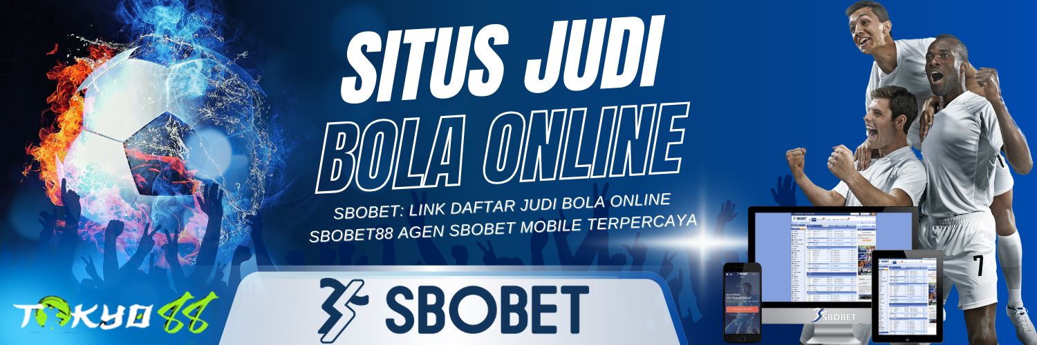 Agen SBOBET Terbaik Indonesia Panduan Lengkap untuk Pemain 200311985
